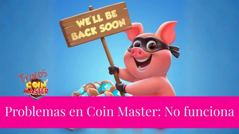 Problemas en Coin Master: No funciona
